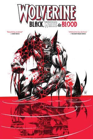 Wolverine: Black, White & Blood Treasury Edition  (Trade Paperback)