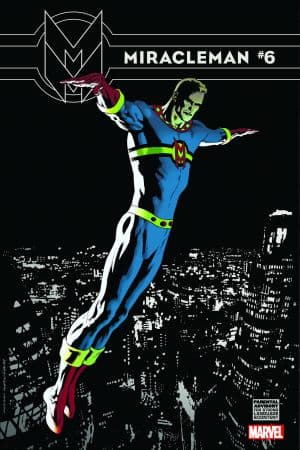 Miracleman (2014) #6 (Nowlan Variant)