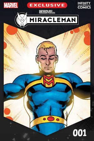 Who Is...? Miracleman Infinity Comic (2023) #1