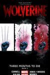 Wolverine: Three Months to Die Book 2 (Trade Paperback) cover