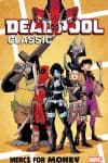 Deadpool Classic Vol. 23: Mercs for Money (Trade Paperback) cover