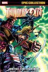 Thunderbolts Epic Collection: Justice, Like Lightning (Trade Paperback) cover