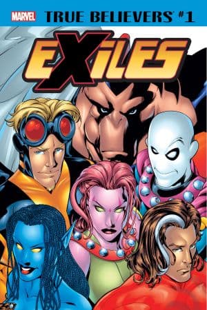 True Believers: Exiles (2018) #1