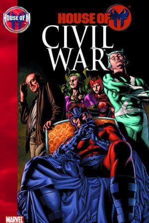 Civil War: House of M (Trade Paperback)