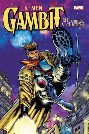 X-Men: Gambit - The Complete Collection Vol. 2 (Trade Paperback)