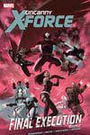 UNCANNY X-FORCE VOL. 7: FINAL EXECUTION BOOK 2 TPB (Trade Paperback) cover