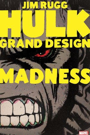 Hulk: Grand Design - Madness (2022) #1