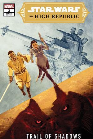 Star Wars: The High Republic - Trail of Shadows (2021) #2 (Variant)