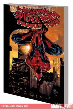 SPIDER-MAN: FAMILY TIES (Trade Paperback)