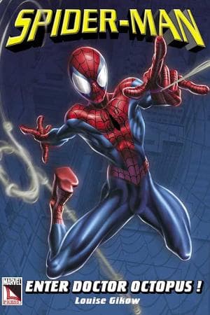 Spider-Man: Enter Doctor Octopus (Trade Paperback)