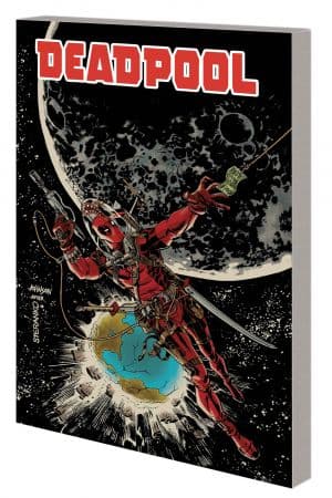 DEADPOOL BY DANIEL WAY: THE COMPLETE COLLECTION VOL. 3 (Trade Paperback)