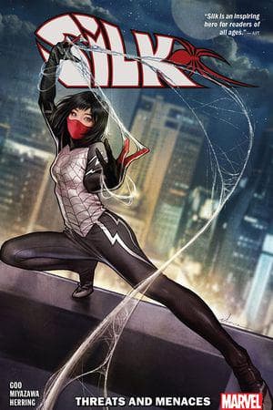 Silk Vol. 1: Threats And Menaces (Trade Paperback)