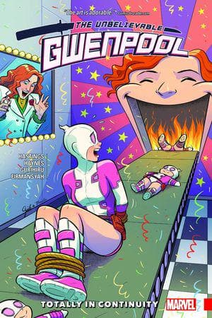 GWENPOOL, THE UNBELIEVABLE VOL. 3: TOTALLY IN CONTINUITY TPB (Trade Paperback)