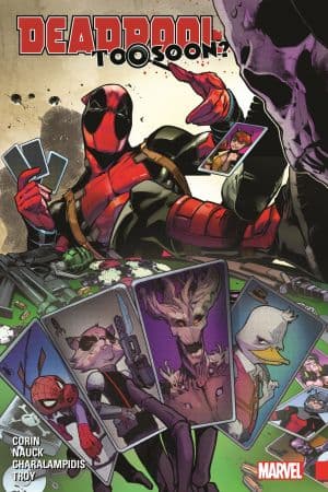 DEADPOOL: TOO SOON? TPB (Trade Paperback)