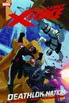 UNCANNY X-FORCE VOL. 2: DEATHLOK NATION TPB (Trade Paperback) cover