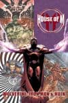 House of M: Wolverine, Iron Man & Hulk (Hardcover) cover