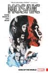 MOSAIC VOL. 1: KING OF THE WORLD TPB (Trade Paperback) cover