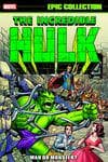 INCREDIBLE HULK EPIC COLLECTION: MAN OR MONSTER? TPB (Trade Paperback) cover