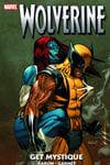 WOLVERINE: GET MYSTIQUE (Trade Paperback) cover