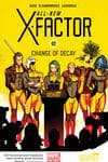 All-New X-Factor Vol. 2: Change of Decay (Trade Paperback) cover