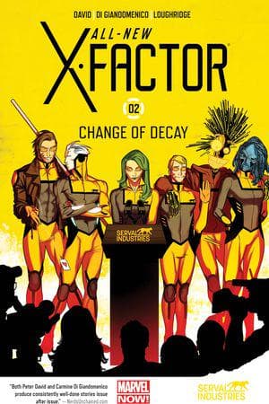 All-New X-Factor Vol. 2: Change of Decay (Trade Paperback)