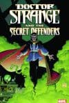 Doctor Strange and The Secret Defenders (Trade Paperback) cover