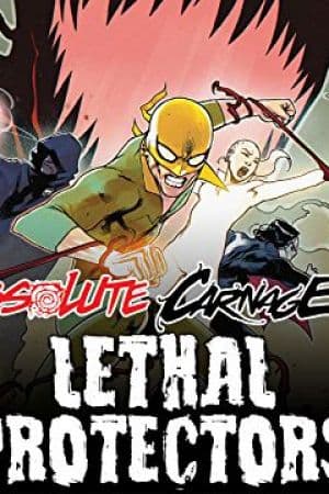 Absolute Carnage: Lethal Protectors (2019)