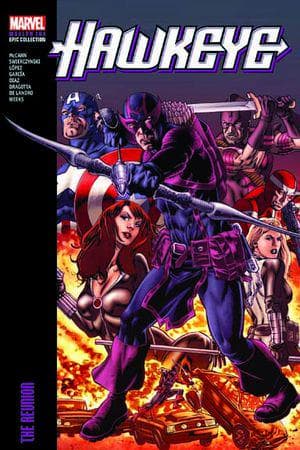 HAWKEYE MODERN ERA EPIC COLLECTION: THE REUNION TPB (Trade Paperback)