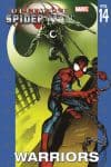 Ultimate Spider-Man Vol. 14: Warriors (Trade Paperback) cover