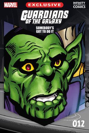 Guardians of the Galaxy: Somebody's Got to Do It Infinity Comic (2023) #12