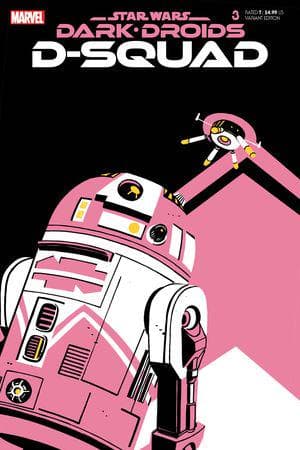 Star Wars: Dark Droids - D-Squad (2023) #3 (Variant)