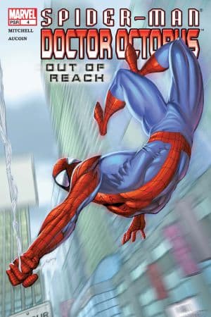 Spider-Man/Doctor Octopus: Out of Reach (2004) #4