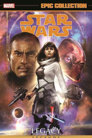 Star Wars Legends Epic Collection: Legacy Vol. 4 (Trade Paperback)