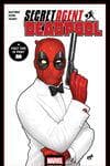 Deadpool: Secret Agent Deadpool  (Trade Paperback) cover