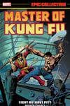 Master Of Kung Fu Epic Collection: Fight Without Pity (Trade Paperback) cover