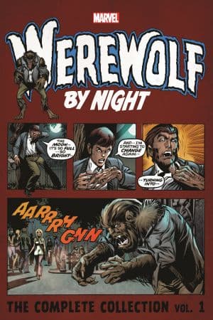 Werewolf by Night: The Complete Collection Vol. 1 (Trade Paperback)