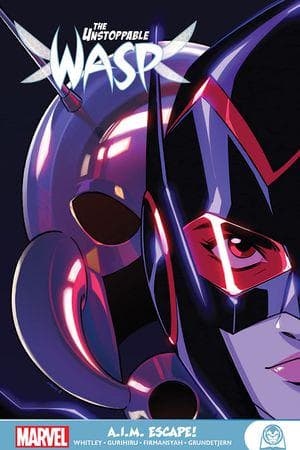 The Unstoppable Wasp: A.I.M. Escape! (Trade Paperback)