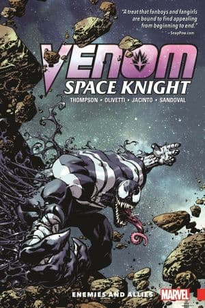 Venom: Space Knight Vol. 2 - Enemies And Allies (Trade Paperback)