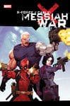 X-FORCE/CABLE: MESSIAH WAR TPB (Trade Paperback) cover