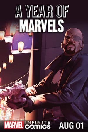 A Year of Marvels: August Infinite Comic (2016) #1