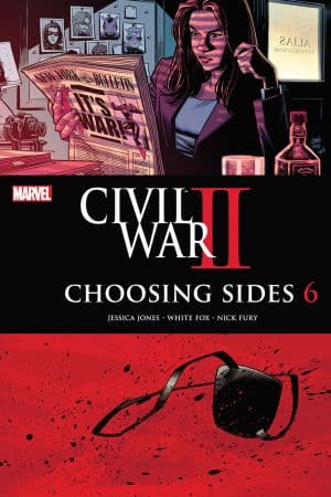 Civil War II: Choosing Sides (2016) #6