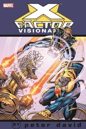 X-Factor Visionaries: Peter David Vol. 3 (Trade Paperback)