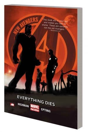 NEW AVENGERS VOL. 1: EVERYTHING DIES TPB  (Trade Paperback)