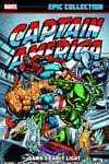 CAPTAIN AMERICA EPIC COLLECTION: DAWN'S EARLY LIGHT TPB (Trade Paperback) cover