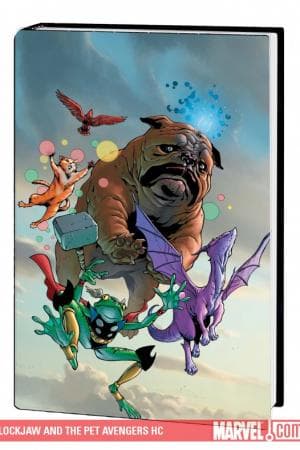 Lockjaw and the Pet Avengers (Hardcover)