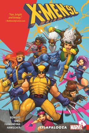 X-MEN '92 VOL. 2: LILAPALOOZA TPB (Trade Paperback)