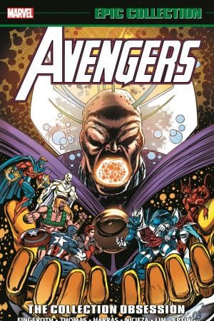 Avengers Epic Collection: The Collection Obsession (Trade Paperback)