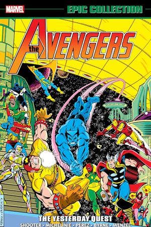 Avengers Epic Collection: The Yesterday Quest (Trade Paperback)