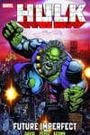 HULK: FUTURE IMPERFECT TPB [NEW PRINTING] (Trade Paperback) cover