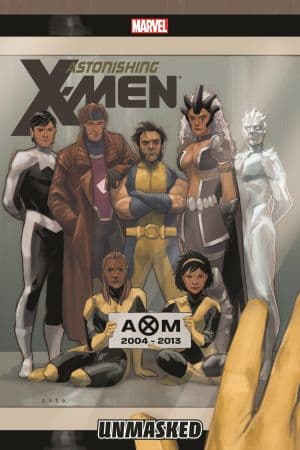 ASTONISHING X-MEN VOL. 12: UNMASKED TPB (Trade Paperback)